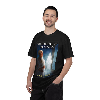 Unfinished Business - Unisex T-Shirt