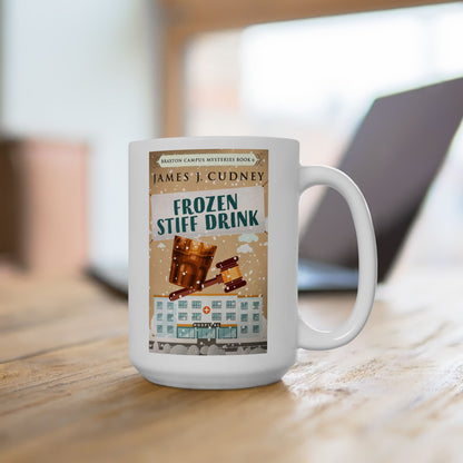 Frozen Stiff Drink - White Coffee Mug