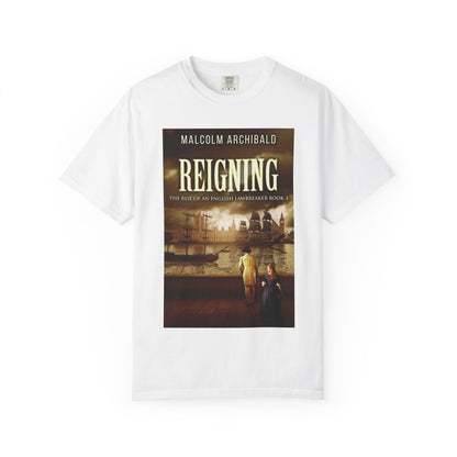 Reigning - Unisex T-Shirt