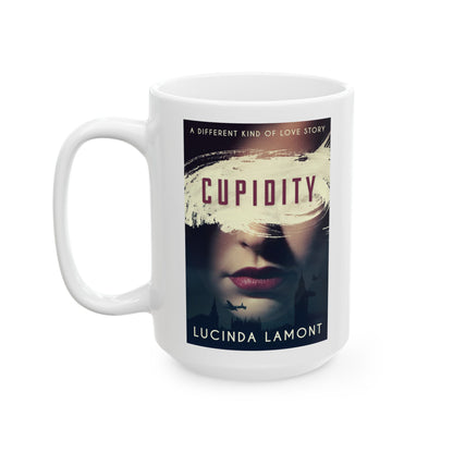 Cupidity - White Coffee Mug