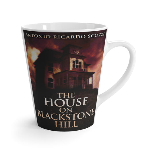 The House On Blackstone Hill - Latte Mug