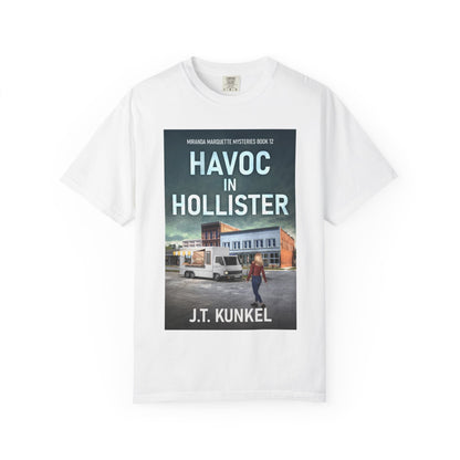 Havoc in Hollister - Unisex T-Shirt