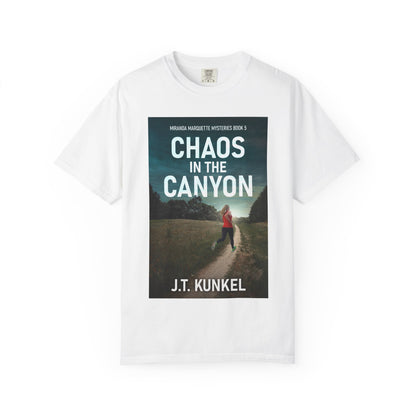 Chaos in the Canyon - Unisex T-Shirt