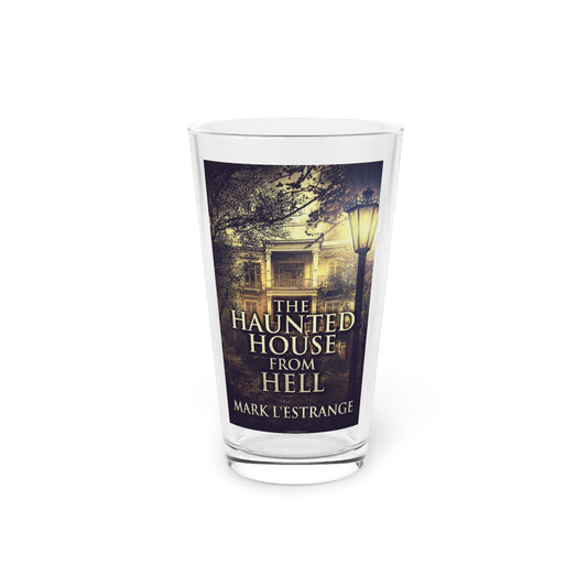 The Haunted House From Hell - Pint Glass