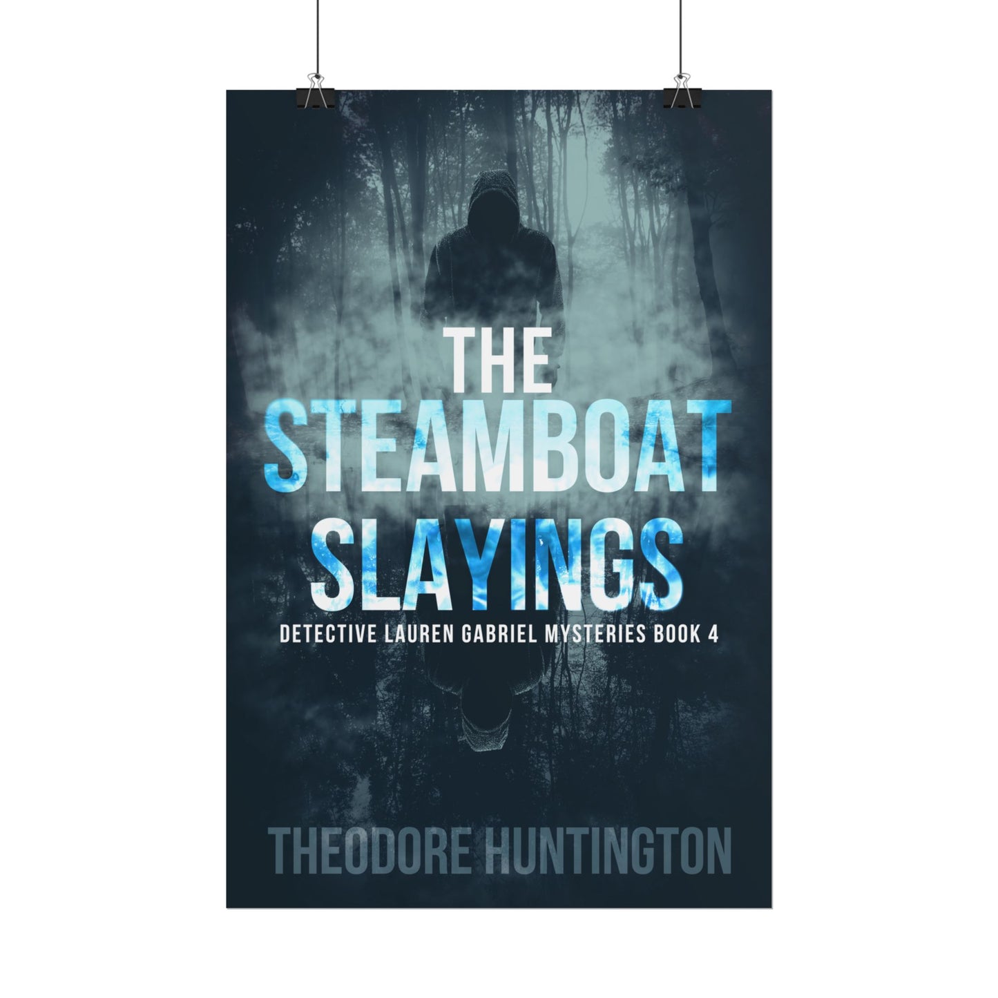 The Steamboat Slayings - Poster