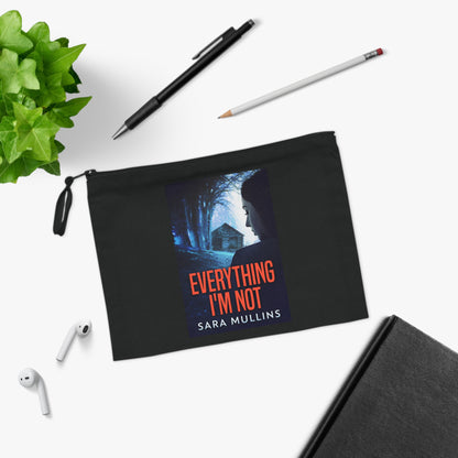 Everything I'm Not - Pencil Case