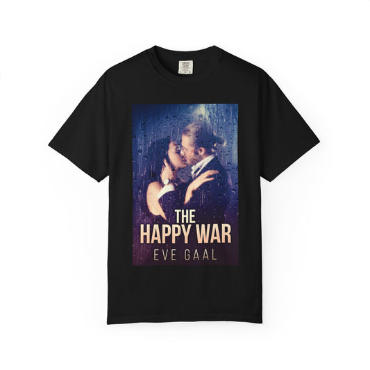The Happy War - Unisex T-Shirt
