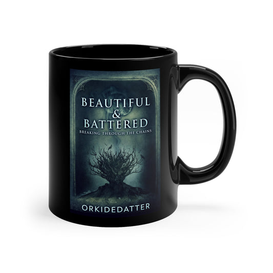 Beautiful & Battered - Black Coffee Mug