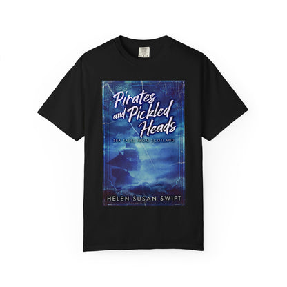 Pirates And Pickled Heads - Unisex T-Shirt