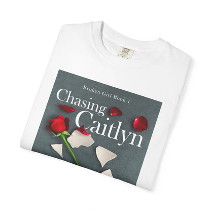 Chasing Caitlyn - Unisex T-Shirt
