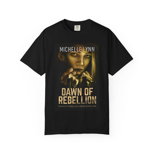 Dawn of Rebellion - Unisex T-Shirt