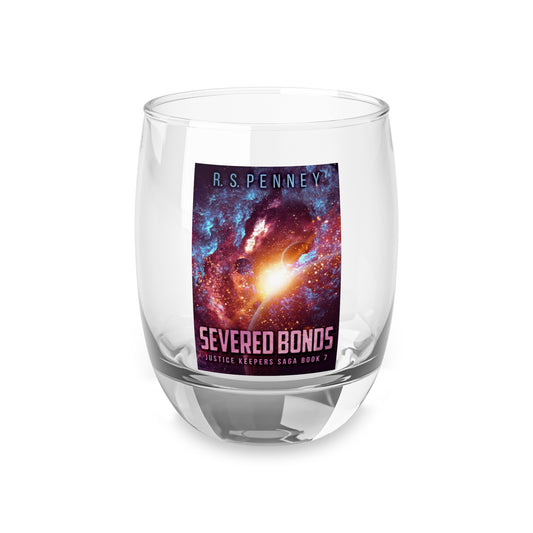 Severed Bonds - Whiskey Glass