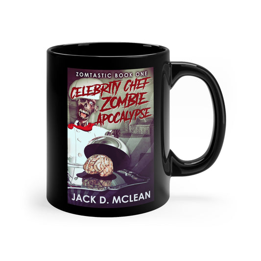 Celebrity Chef Zombie Apocalypse - Black Coffee Mug
