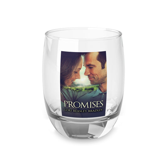 Promises - Whiskey Glass
