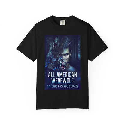 All-American Werewolf - Unisex T-Shirt