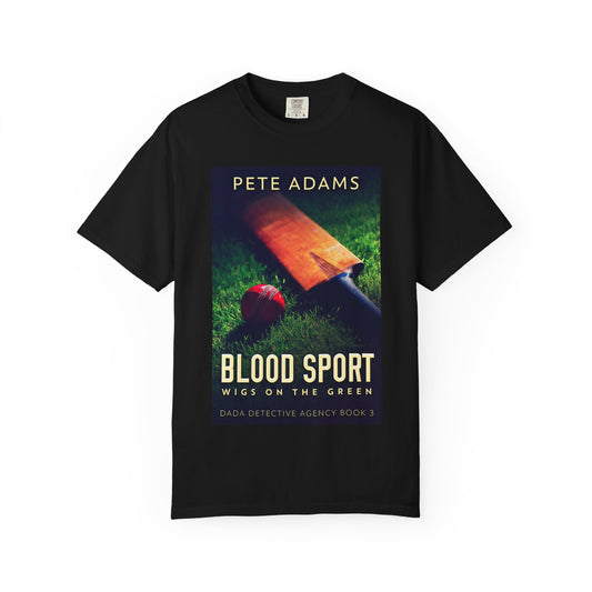 Blood Sport - Unisex T-Shirt