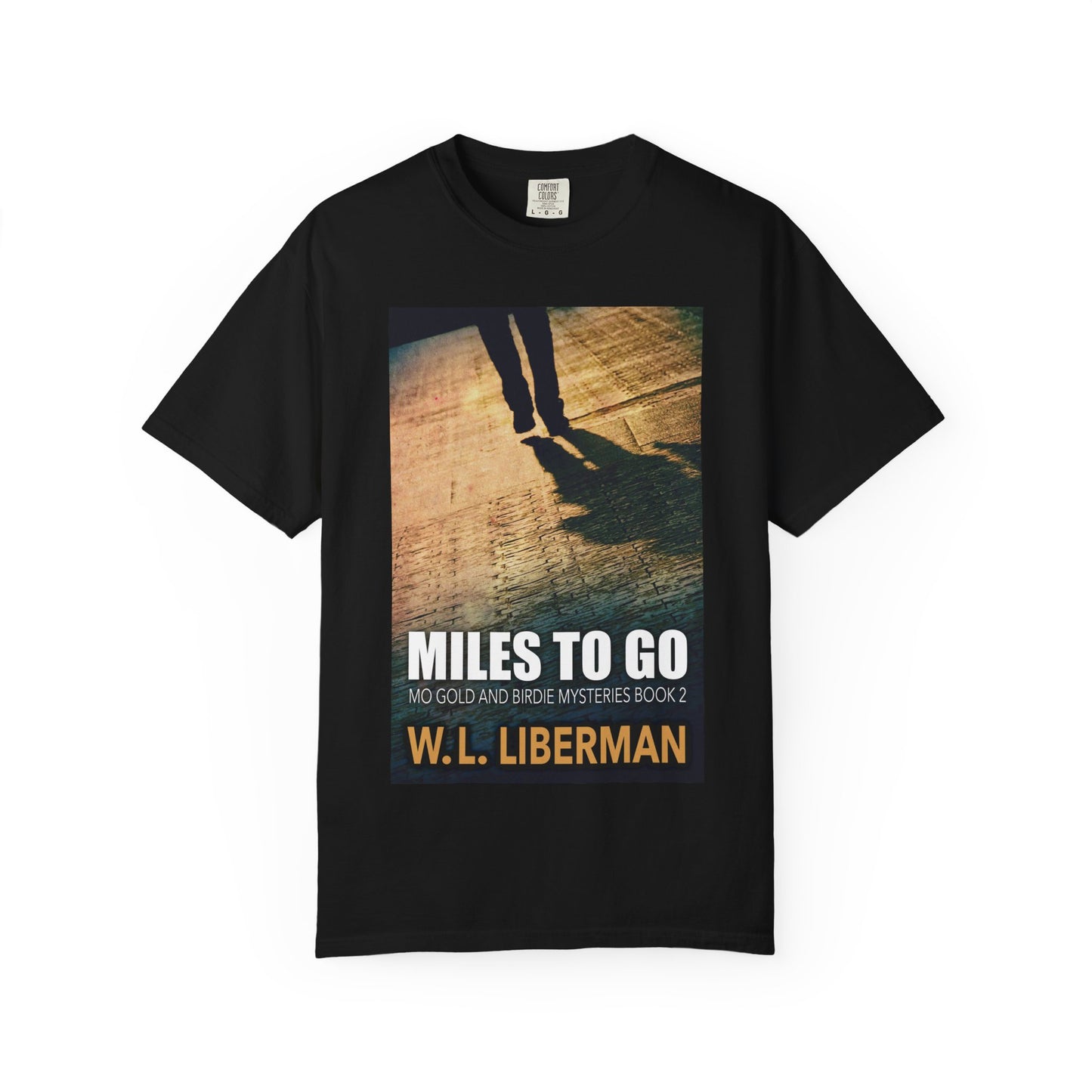 Miles To Go - Unisex T-Shirt