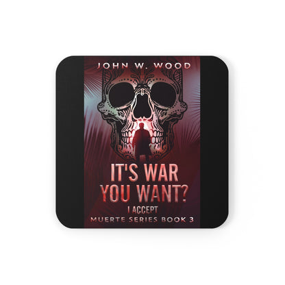 It's War You Want? I Accept - Corkwood Coaster Set
