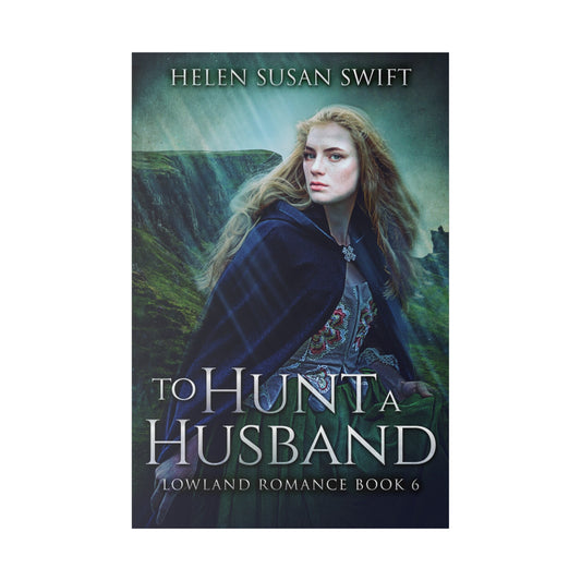 To Hunt A Husband - Canvas