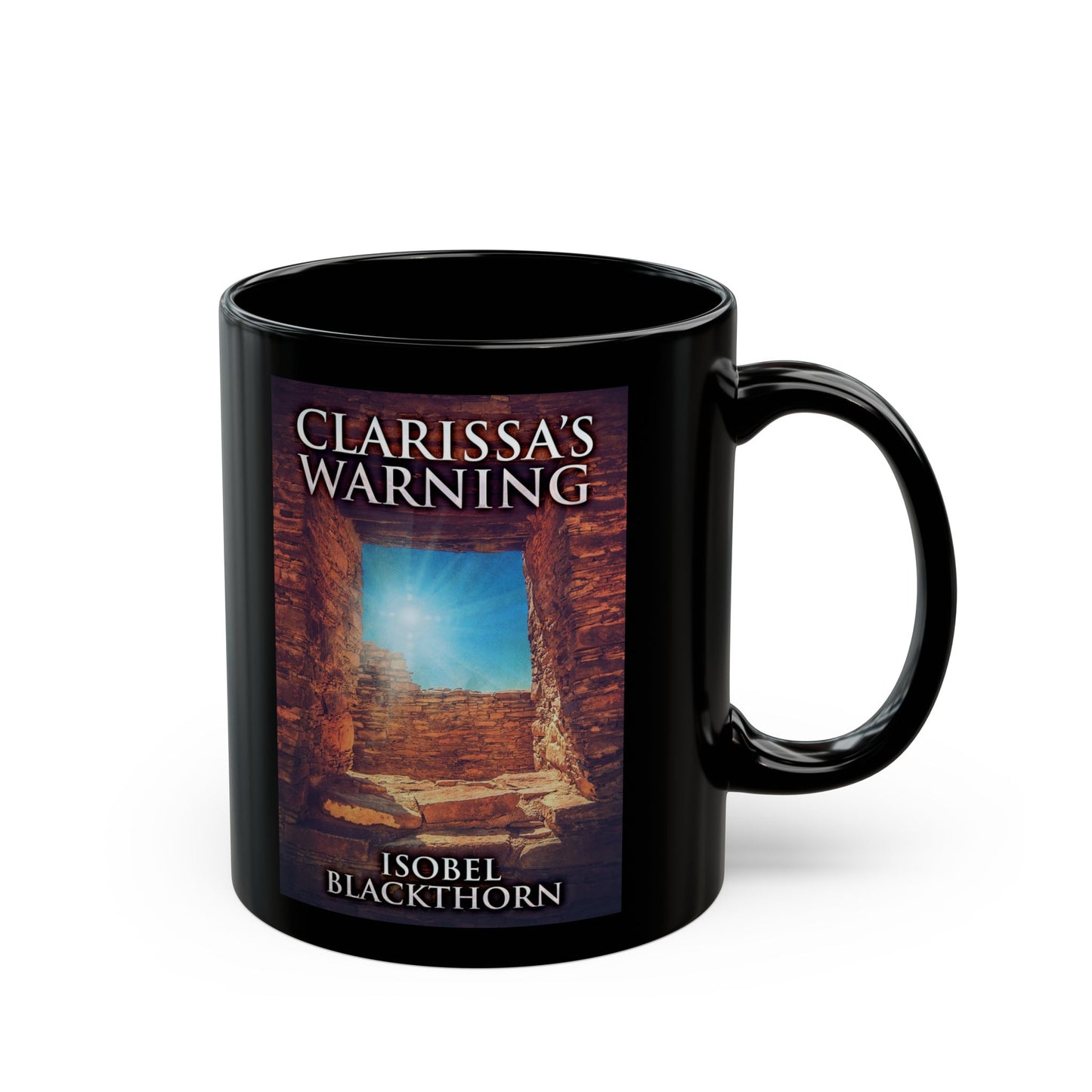 Clarissa's Warning - Black Coffee Mug