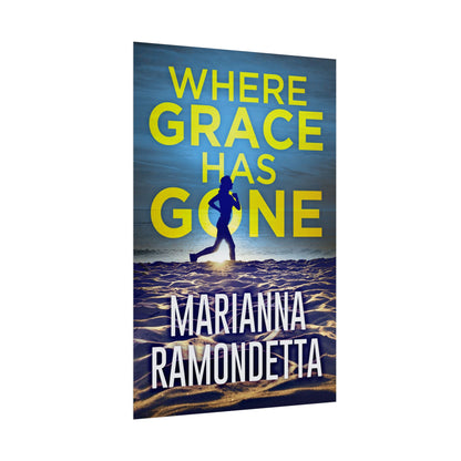 Where Grace Has Gone - Poster