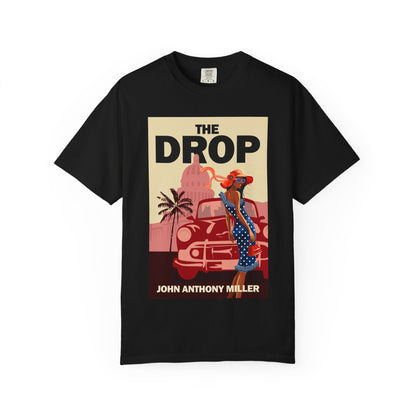 The Drop - Unisex T-Shirt