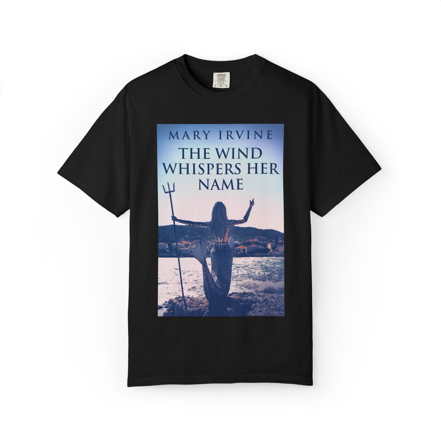 The Wind Whispers Her Name - Unisex T-Shirt