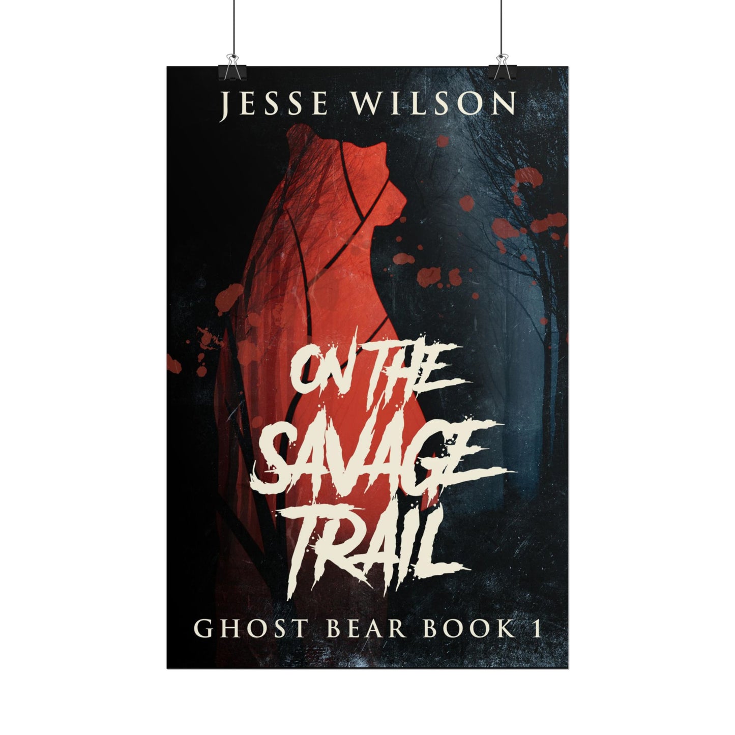 On The Savage Trail - Poster