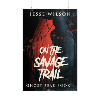 On The Savage Trail - Poster