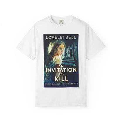 An Invitation To Kill - Unisex T-Shirt