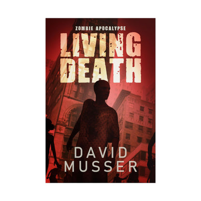 Living Death - Zombie Apocalypse - Poster