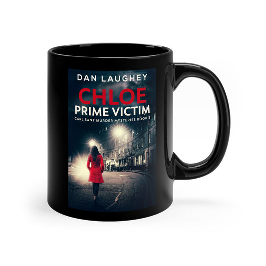 Chloe - Prime Victim - Black Coffee Mug