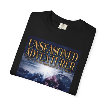 Unseasoned Adventurer - Unisex T-Shirt