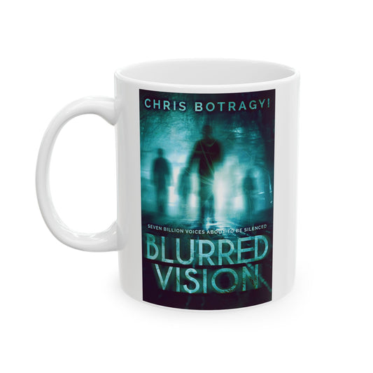 Blurred Vision - White Coffee Mug