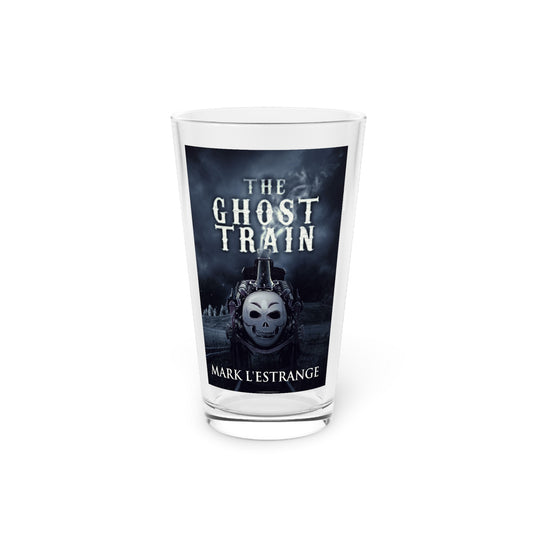 The Ghost Train - Pint Glass