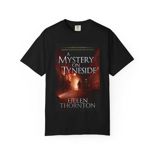 A Mystery On Tyneside - Unisex T-Shirt