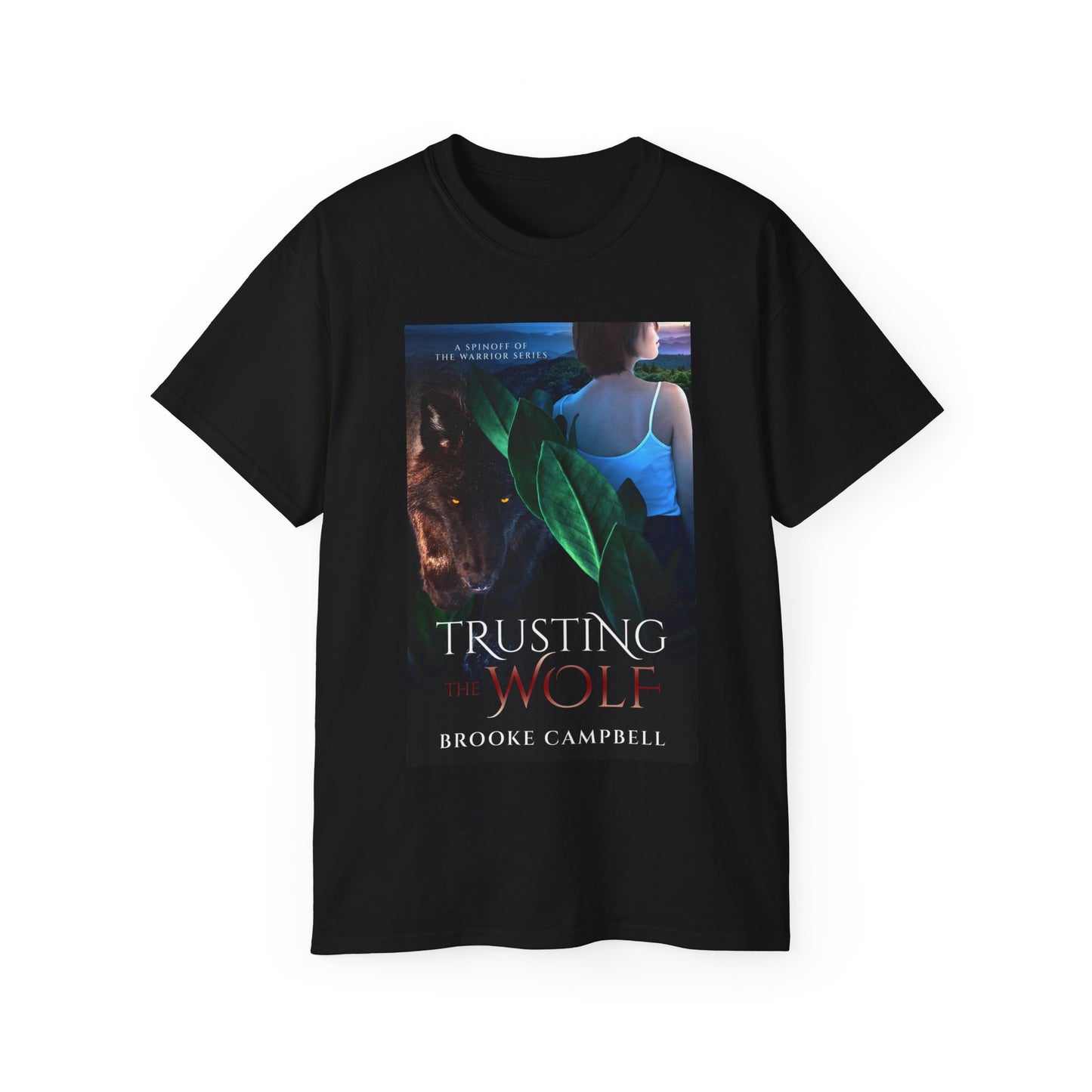Trusting the Wolf - Unisex T-Shirt