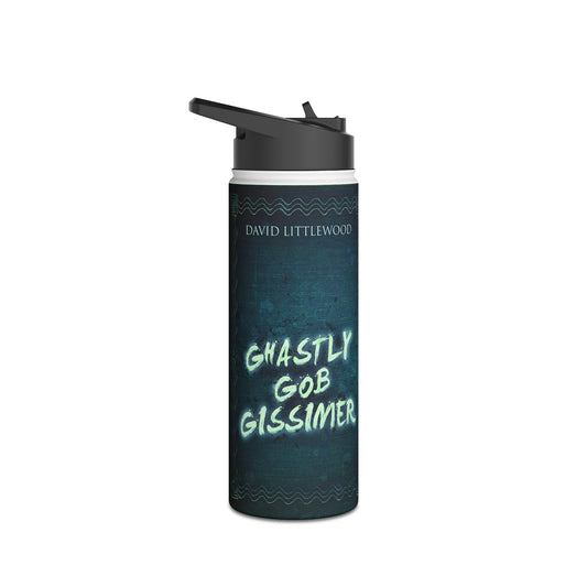 Ghastly Gob Gissimer - Stainless Steel Water Bottle