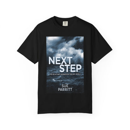 Next Step - Unisex T-Shirt