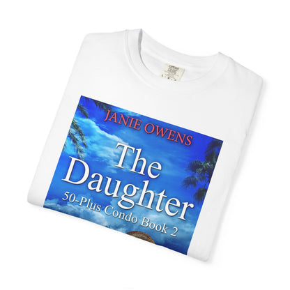 The Daughter - Unisex T-Shirt