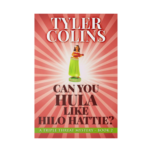 Can You Hula Like Hilo Hattie? - Canvas