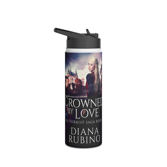Crowned By Love - Stainless Steel Water Bottle