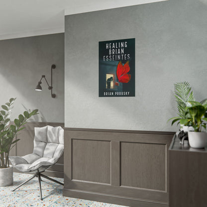 Healing Brian Esseintes - Poster
