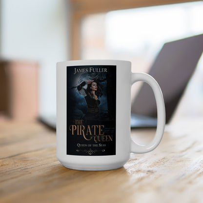 Queen of the Seas - White Coffee Mug