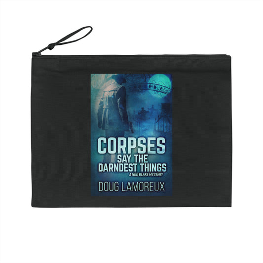 Corpses Say The Darndest Things - Pencil Case