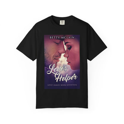Love's Helper - Unisex T-Shirt