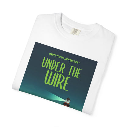Under the Wire - Unisex T-Shirt