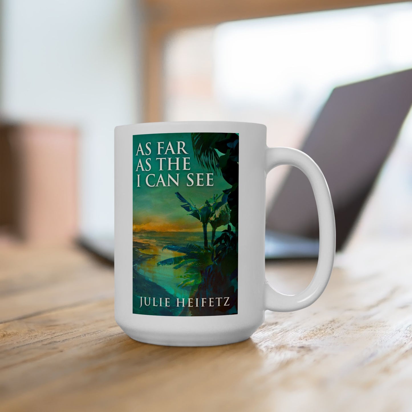 As Far As The I Can See - White Coffee Mug