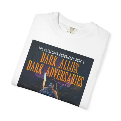 Dark Allies, Dark Adversaries - Unisex T-Shirt
