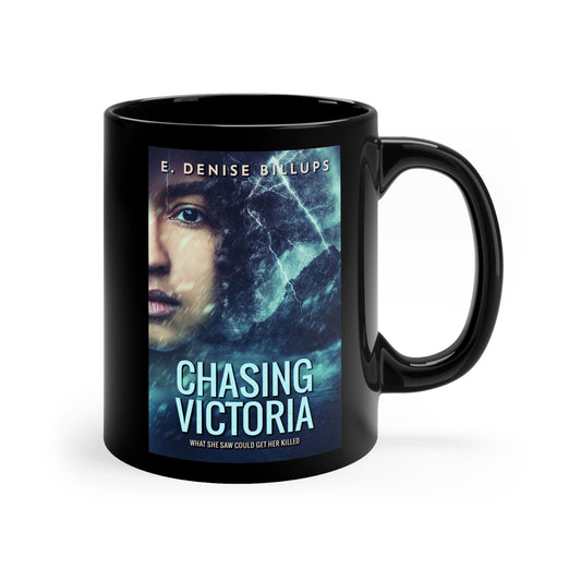 Chasing Victoria - Black Coffee Mug